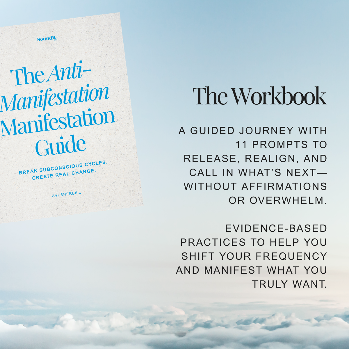 The Anti-Manifestation Manifestation Guide (Soundbath + Workbook)