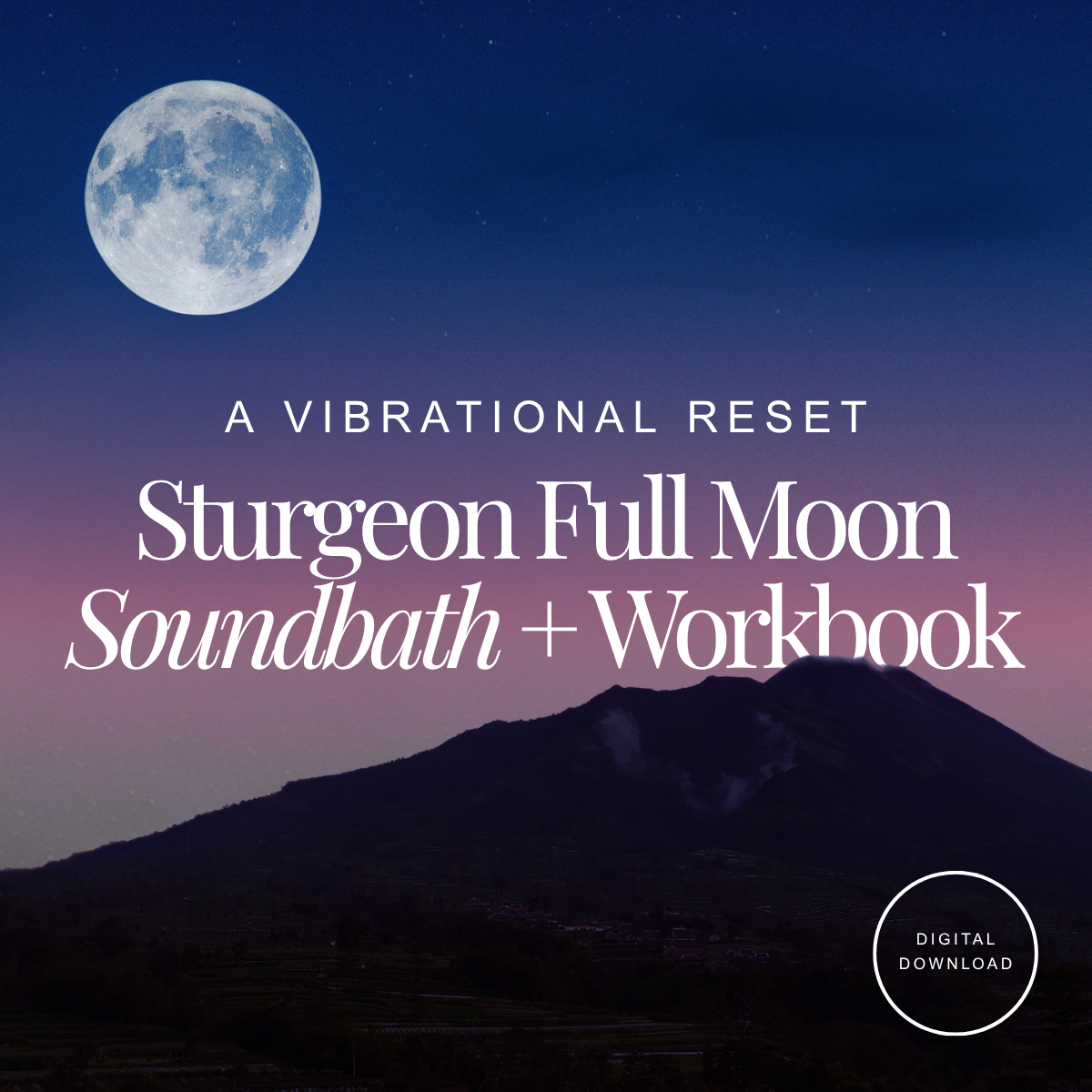 Sturgeon Full Moon Soundbath (Audio + Workbook)